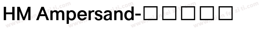 HM Ampersand字体转换